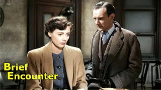 Brief Encounter 1945 1440p  Celia Johnson  Trevor Howard  Stanley Holloway  RomanceDrama [upl. by Darom903]