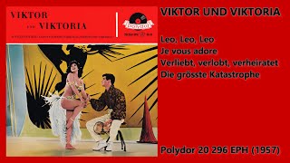 VIKTOR UND VIKTORIA • Aus dem CentalEuropaFarbfilm • Viktor und Viktoria • Polydor 20296 EPH 1957 [upl. by Lehcin]