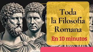 Toda la FILOSOFÍA ROMANA en 10 minutos [upl. by Brittnee]