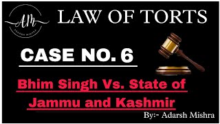 Bhim Singh Vs State of Jammu and Kashmir Case  Law of Torts  Landmark case lawoftort legal law [upl. by Derrick]