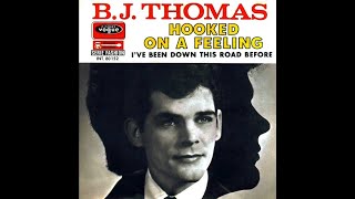 BJ Thomas  Hooked On a Feeling 4KLyrics [upl. by Almat873]