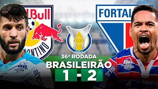 BRAGANTINO 1 x 2 FORTALEZA Brasileirão Série A 2023 36ª Rodada  Narração [upl. by Brathwaite]