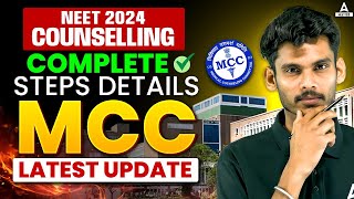 🔴NEET MCC Counselling 2024 Update NEET Counselling Process Step by Step 2024  Complete Information [upl. by Toland]