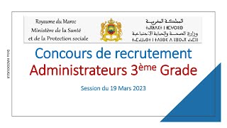 Concours de recrutement 2023 Administrateurs 3ème Grade [upl. by Ecirb587]