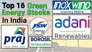 Top 16 green energy stocks in india • adani • jsw energy • praj share • borosil renewables [upl. by Bab]