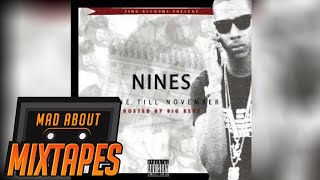 Nines  Penny For My Thoughts ft Speshill Gone Till November MADABOUTMIXTAPE [upl. by Nedah]