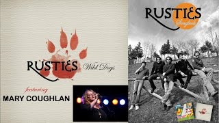 RUSTIES feat MARY COUGHLAN  Wild Dogs [upl. by Filide]