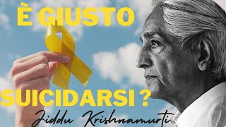 Il suicidio  Conversazione di Jiddu Krishnamurti con Alain Naudé [upl. by Munafo]