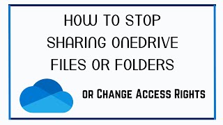 How to Stop Sharing OneDrive Files or Folders or Change Access Rights [upl. by Corrinne]