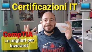 Certificazioni CompTIA  Fondamentali per Lavorare nellInformatica  Cosa Studiare [upl. by Navada119]