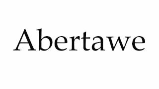 How to Pronounce Abertawe [upl. by Odette239]