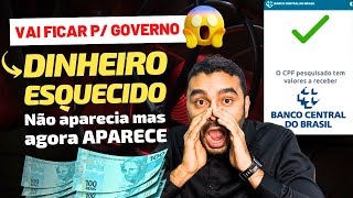 💸VALORES A RECEBER Como Recuperar DINHEIRO Esquecido no Banco CENTRAL antes que SEJA CONFISCADO [upl. by Enomrej167]