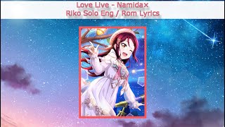 Namida× Riko Solo  EngRom ColorCoded Lyrics  Aqours [upl. by Kehoe]