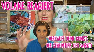 Volane REAGIERT auf  Verkaufe Deine Kunst Der Geheimtipp der wirkt  Energie geht raus  react [upl. by Orrocos]