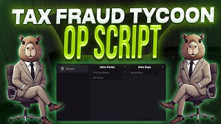 Tax Fraud Tycoon Script – Print Tax forms Autofarm [upl. by Camarata]