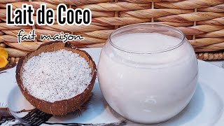 Lait de Coco Fait Maison  Homemade Coconut Milk [upl. by Khai]