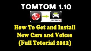 TomTom 110 HOW TO GET NEW Cars and Voices All Links Provided FULL TUTORIAL [upl. by Sitruk]