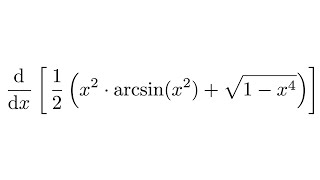 Derivative of 12x2arcsinx2  sqrt1x4 [upl. by Dymphia]