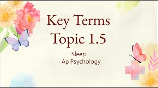 Ap Psych 2024 Key Terms Unit 15 Sleep [upl. by Pfaff]