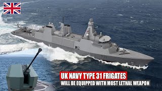 UK Navy Type 31 Frigates Will Be Equipped With The Most Lethal Weapon The Bofors 40mm Mk 4 Gun [upl. by Iaverne]