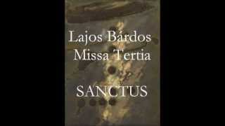 Coro Anthem  Missa Tertia  SANCTUS  Lajos Bárdos [upl. by Giffy]