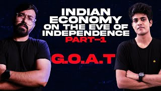 Class 12th  Indian Economy on the Eve of Independence  Part 1  CBSE  Commercebaba GOAT [upl. by Acnaiv242]