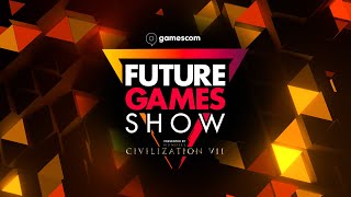 Future Games Show  Gamescom 2024 [upl. by Locklin]