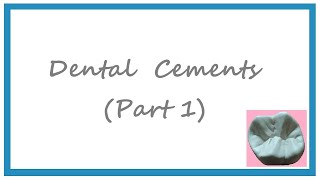 DENTAL CEMENTS PART 1  CEMENTS FOR LUTING PULP PROTECTION amp RESTORATIONS  DENTAL MATERIALS [upl. by Ahsiat]