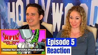 Home For Infinite Pranksters Reaction  HFIL Episode 5 [upl. by Mintz]