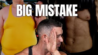 Weight Loss Mistakes  Dont Be That Guy [upl. by Augusta]