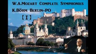 WAMozart Complete Symphonies Vol1  KBöhm BerlinPO [upl. by Gunther810]