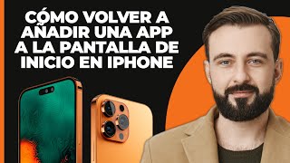 Cómo volver a añadir una aplicación a la pantalla de inicio iPhone [upl. by Sirama433]