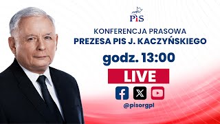 Konferencja prasowa Prezesa PiS J Kaczyńskiego [upl. by Otaner]