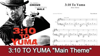 310 to Yuma  Main Theme  Marco Beltrami with sheets [upl. by Norbert]