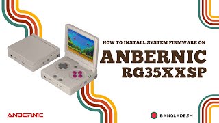 How To Install System Firmware On Anbernic RG35XXSP In Bangla [upl. by Sedecrem]