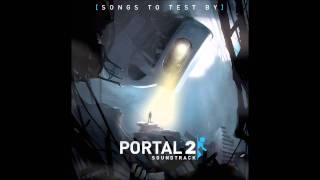 Portal 2 OST Volume 1  Im Different [upl. by Annav609]