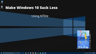 Making Windows Better With NTlite [upl. by Todhunter]