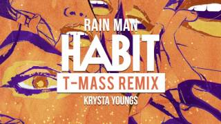 Rain Man amp Krysta Youngs  Habit TMass Remix  Dim Mak Records [upl. by Ginger]