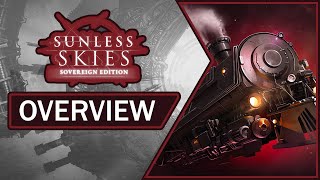 Sunless Skies Sovereign Edition  Overview Gameplay amp Impressions 2021 [upl. by Adihahs]