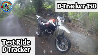 Test ride DTracker 150 tahun 201621 [upl. by Cannell]