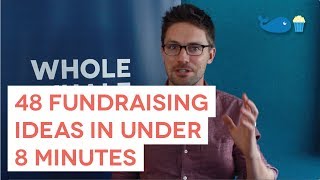 48 Fundraising Ideas in Under 8 Minutes [upl. by Berkshire649]