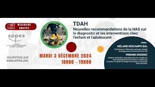 Webinaire gratuit  TDAH  Nouvelles recommandations de la HAS [upl. by Bathilda]