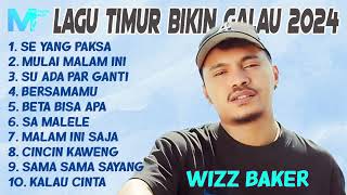 LAGU TIMUR BIKIN GALAU 2024  WIZZ BAKER TOTON CARIBO ONA HETHARUA [upl. by Llerreg302]