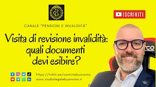 Visita di revisione invalidità quali documenti devi esibire [upl. by Edmonda378]