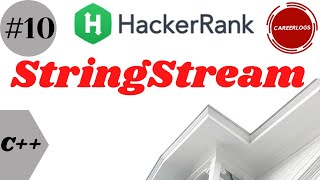 10 StringStream  C Solutions  Hackerrank  10StreamString Solution in CPP  हिंदी में [upl. by Ivzt]