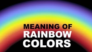 7 Colors Of Rainbow  Its Meaning And Significance [upl. by Dehnel330]