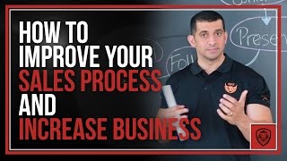 How to Improve Your Sales Process and Increase Business [upl. by Anyehs]