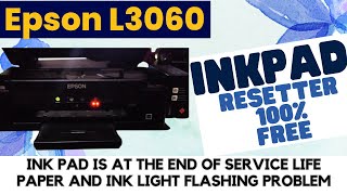 Epson L3060 Ink Pad Reset 100 Free with Adjustment Program [upl. by Oigaib141]