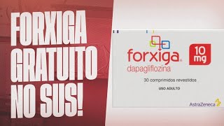 Forxiga gratuito no SUS💲💰 DAPAGLIFLOZINA [upl. by Erleena]