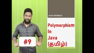 9 Polymorphism In Java Tamil [upl. by Allianora]